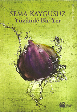Yüzünde Bir Yer