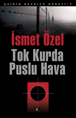 Şairin Devriye  Nöbetleri Başladı