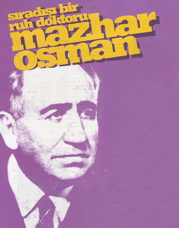 Sıradışı Bir Ruh Doktoru Mazhar Osman