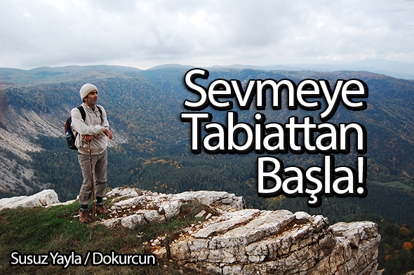 Sevmeye Tabiattan Başla!