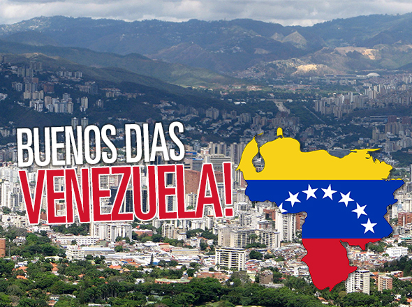 Buenos Dias Venezuela!