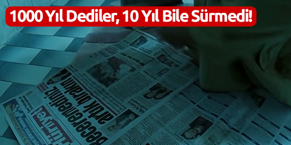 1000 Yıl Dediler, 10 Yıl Bile Sürmedi!
