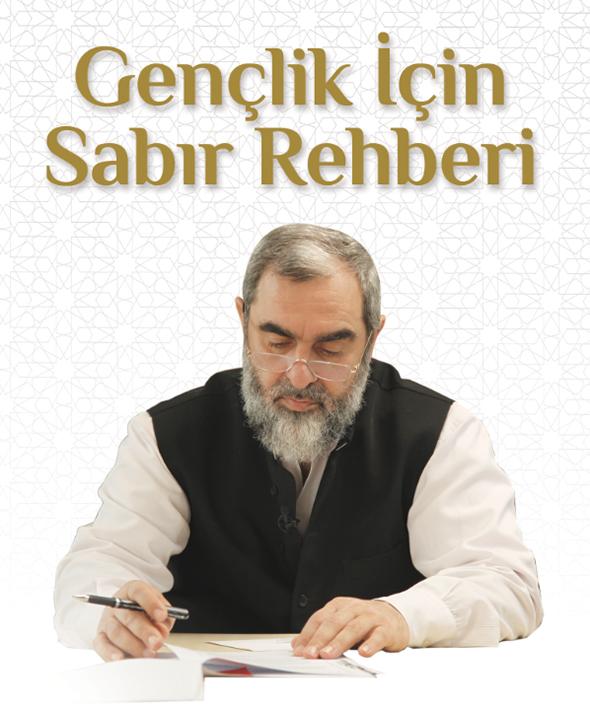 Gençlik İçin Sabır Rehberi