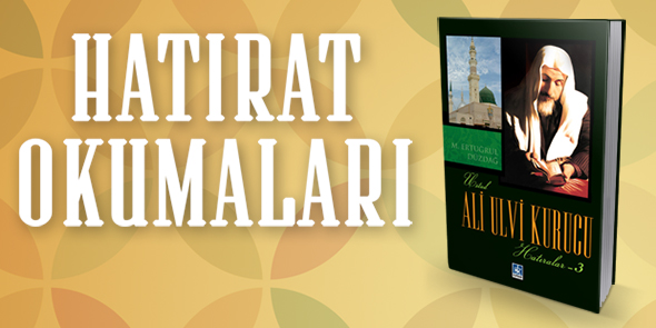 Ali Ulvi Kurucu Hatıralar - 3