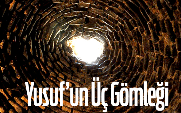 Yusuf`un Üç Gömleği