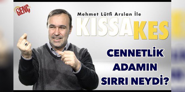 Kıssa Kes: Cennetlik Adamın Sırrı Neydi?