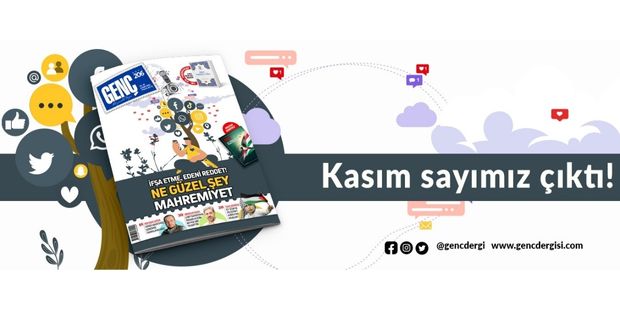 GENÇ Dergi Kasım 2023 Sayısı ÇIKTI!